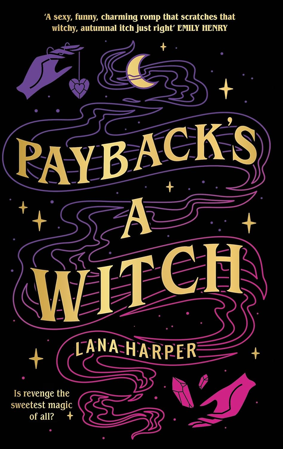 capítulo por capítulo baixar Payback's a Witch: an absolutely spellbinding romcom (The Witches of Thistle Grove Book 1) (English Edition)