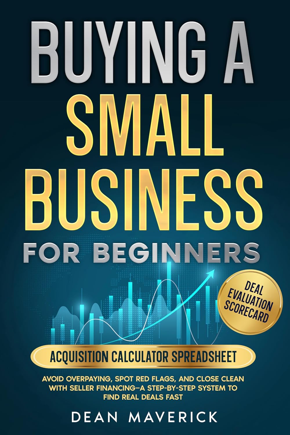 Buying a Small Business for Beginners: Avoid Overpaying, Spot Red Flags, and Close Clean with Seller Financing—A Step-by-Step System to Find Real Deals Fast (English Edition) baixar o livro de graça