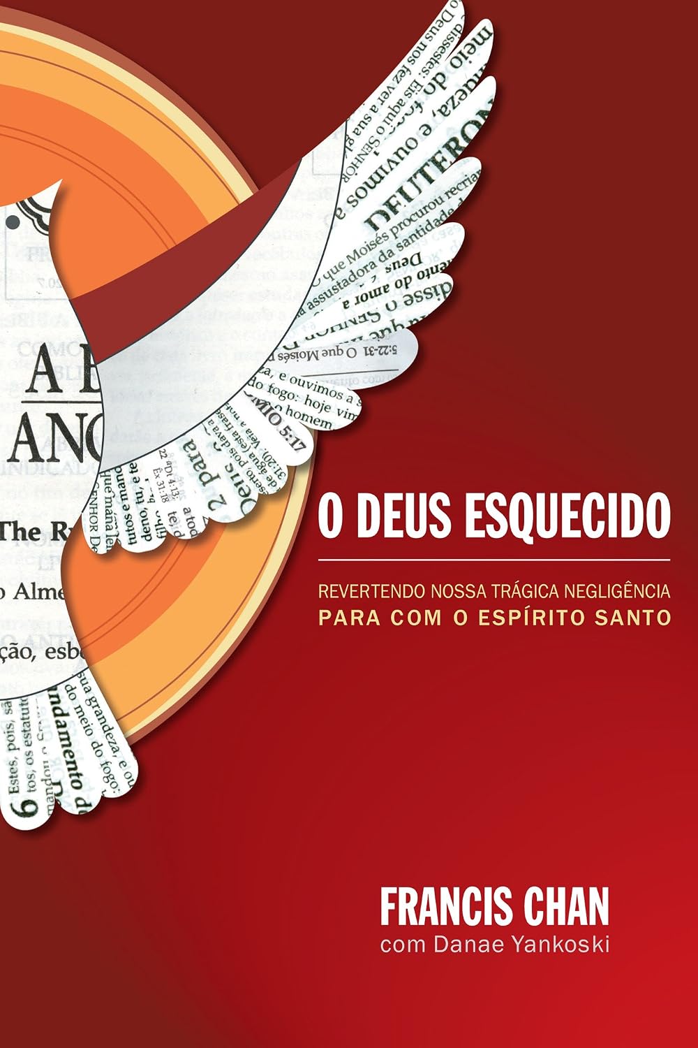 O Deus esquecido: Revertendo nossa trágica negligência para com o Espírito Santo baixar o livro de graça