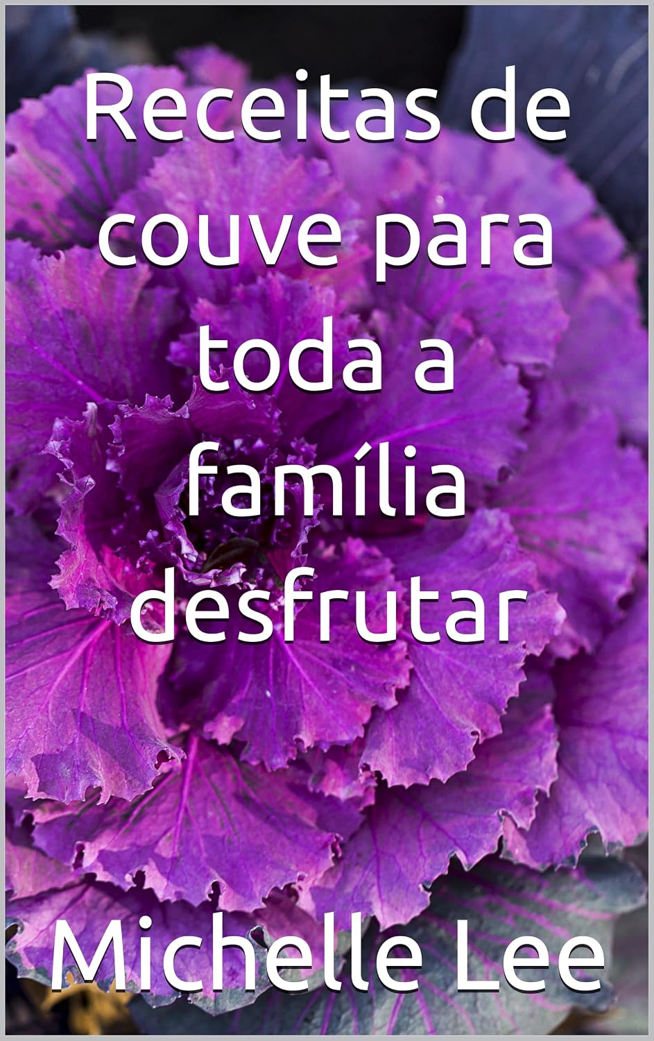 Receitas de couve para toda a família desfrutar baixar o livro de graça