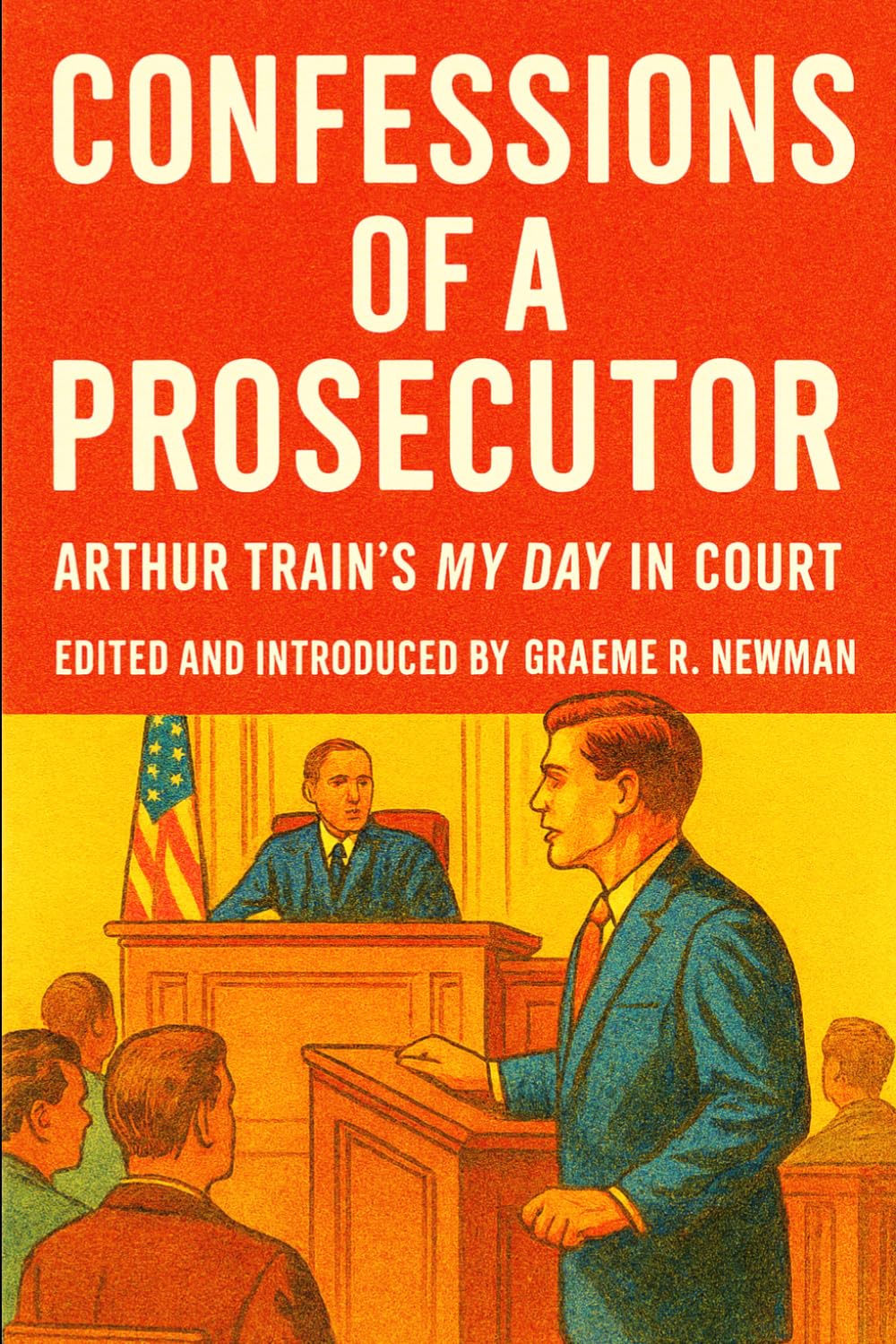 Confessions of a Prosecutor: Arthur Train's 'My Day in Court' baixar livro de graça