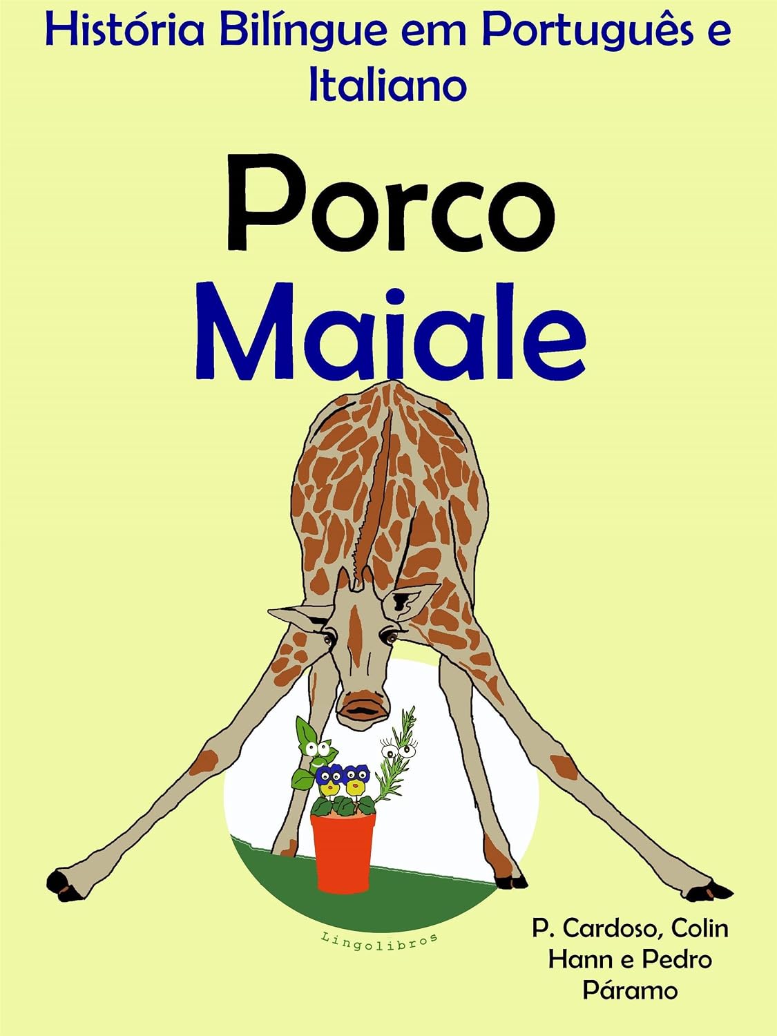 História Bilíngue em Português e Italiano: Porco — Maiale (Série "Aprender italiano" Livro 2) baixar livro de graça