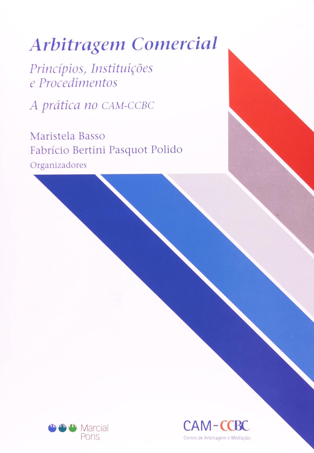 capítulo por capítulo baixar Arbitragem Comercial. Princípios, Instituições e Procedimentos. A Prática no CAM-CCBC