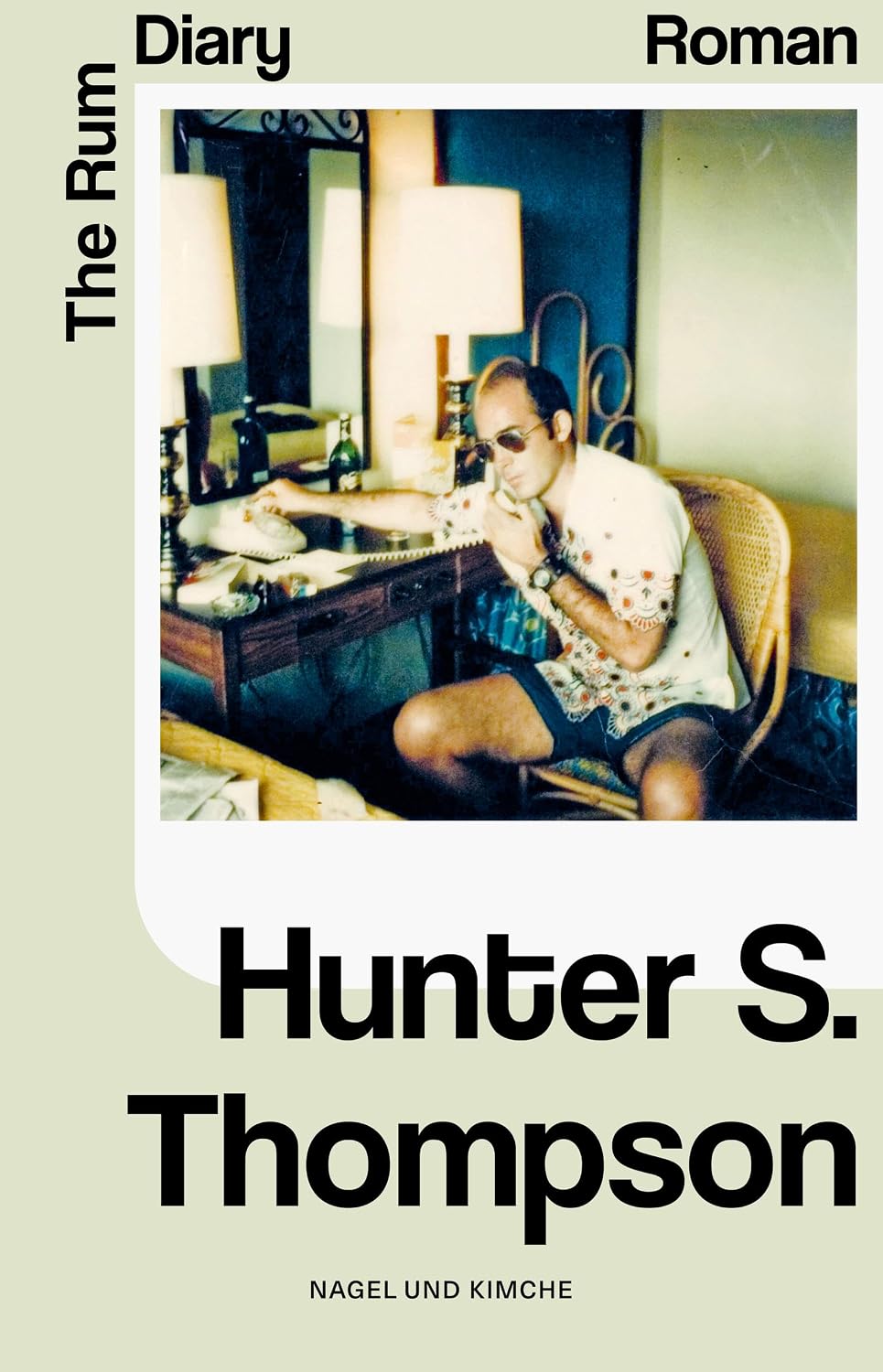 The Rum Diary: Roman | Zum 90. Geburtstag: Die neun wichtigsten Werke des Kultautors | Karibik, Hitze, Alkohol – ein rasanter literarischer Trip (German Edition) baixar o livro de graça