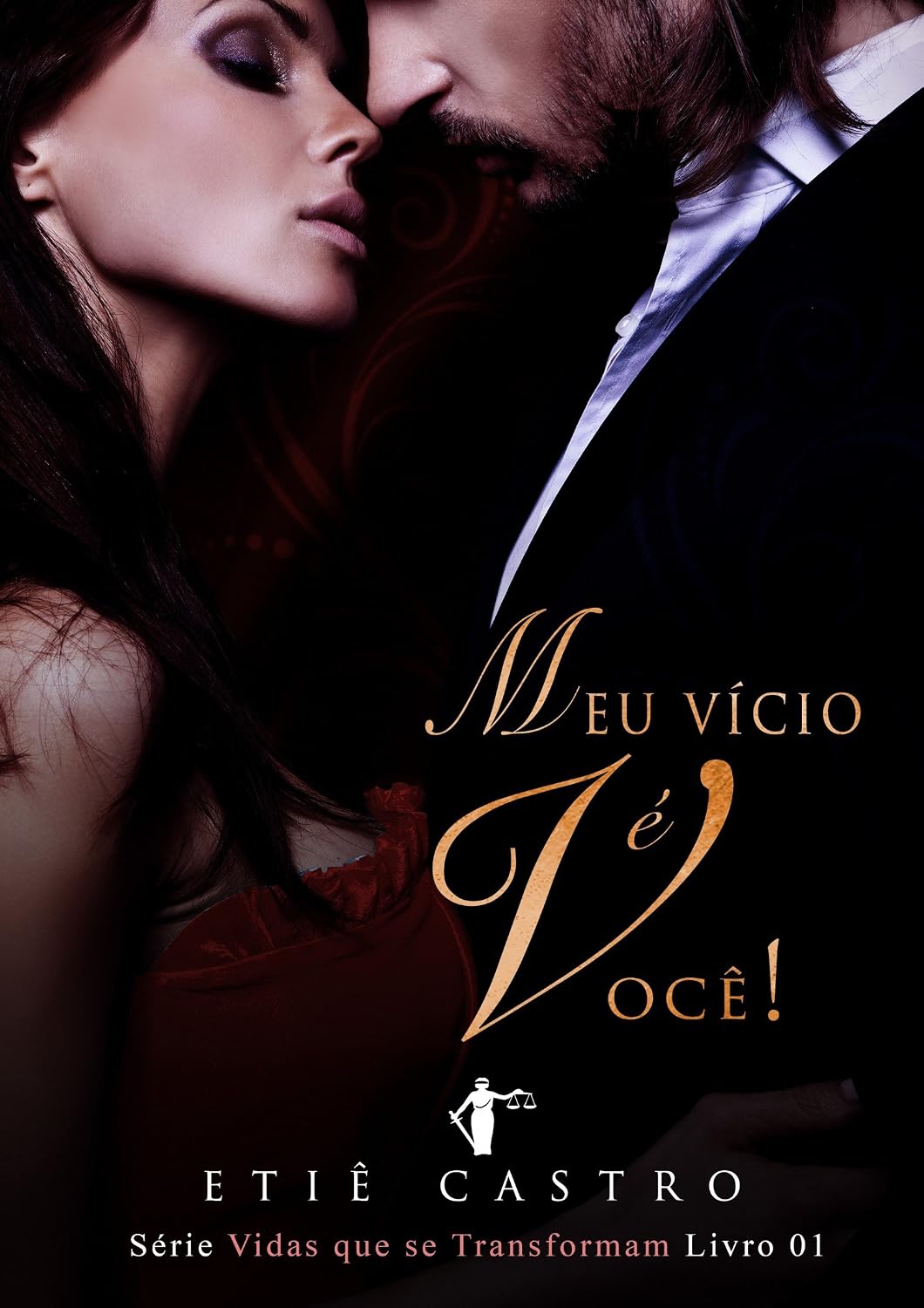 capítulo por capítulo baixar Meu Vício é Você (Vidas que se Transformam Livro 1)