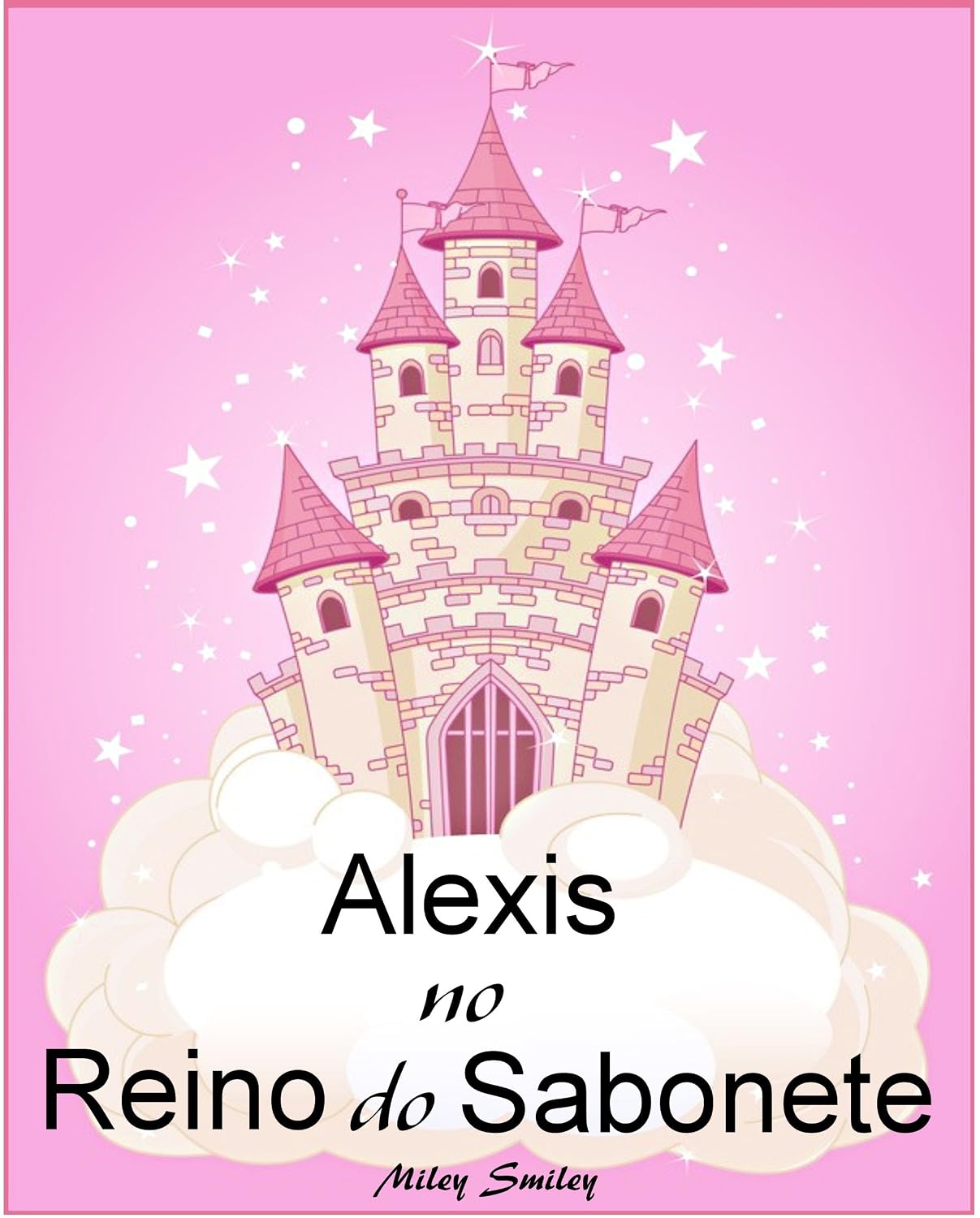capítulo por capítulo baixar Livros para crianças de 3-7 anos: Alexis No Reino do Sabonete (história de ninar para crianças)