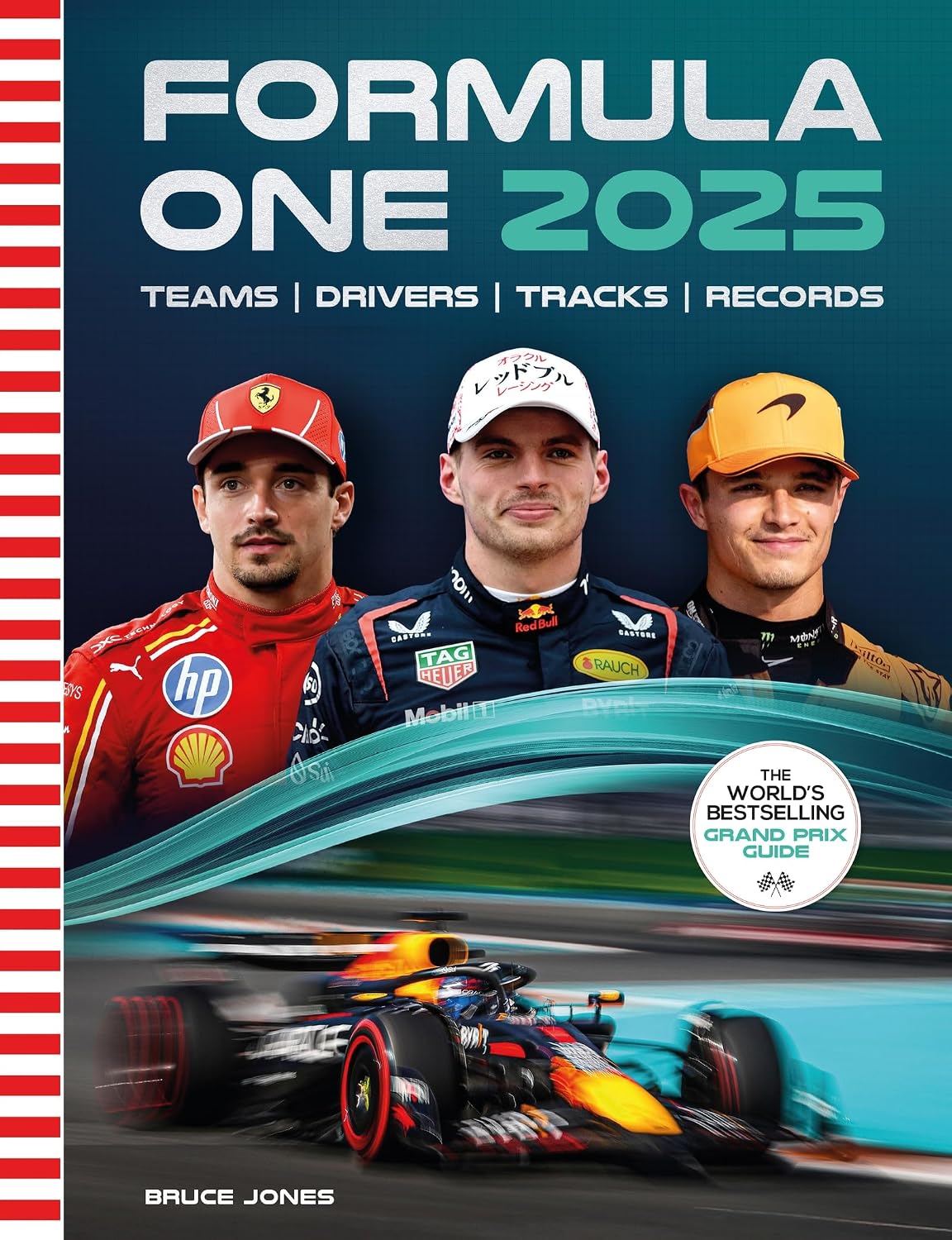 Formula One 2025: The World's Bestselling Grand Prix Guide