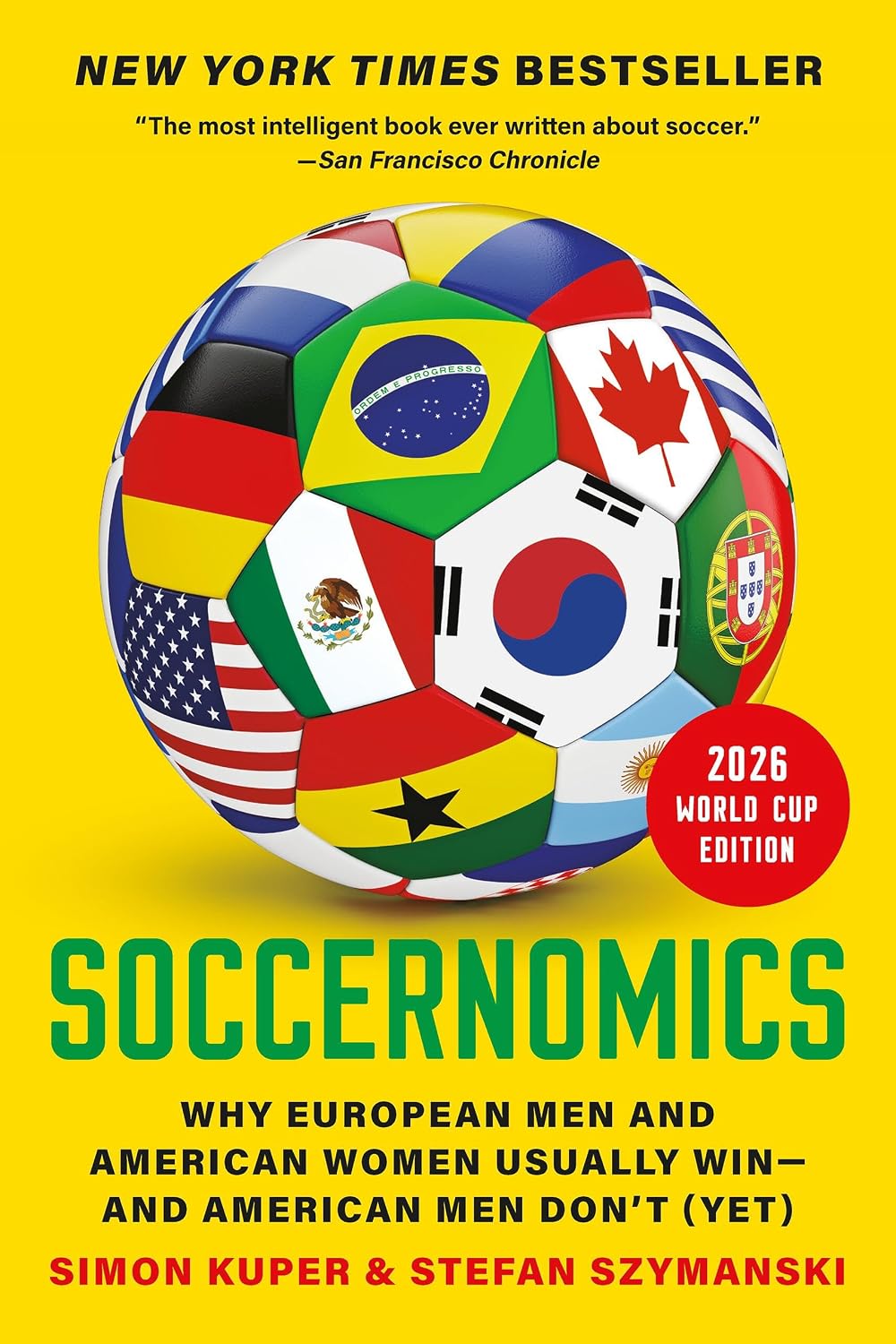 capítulo por capítulo baixar Soccernomics (2026 World Cup Edition): Why European Men and American Women Usually Win—and American Men Don’t (Yet) (English Edition)