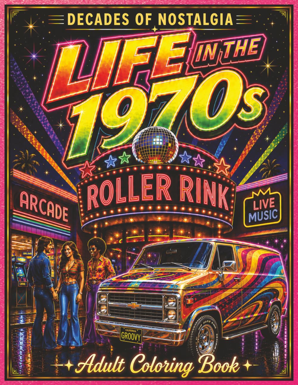 ler totalmente Life in the 1970's: A Nostalgic Adult Coloring Book of Retro 1970s Life, Vintage Americana, Music, Fashion, and Everyday Scenes (Decades of Nostalgia)