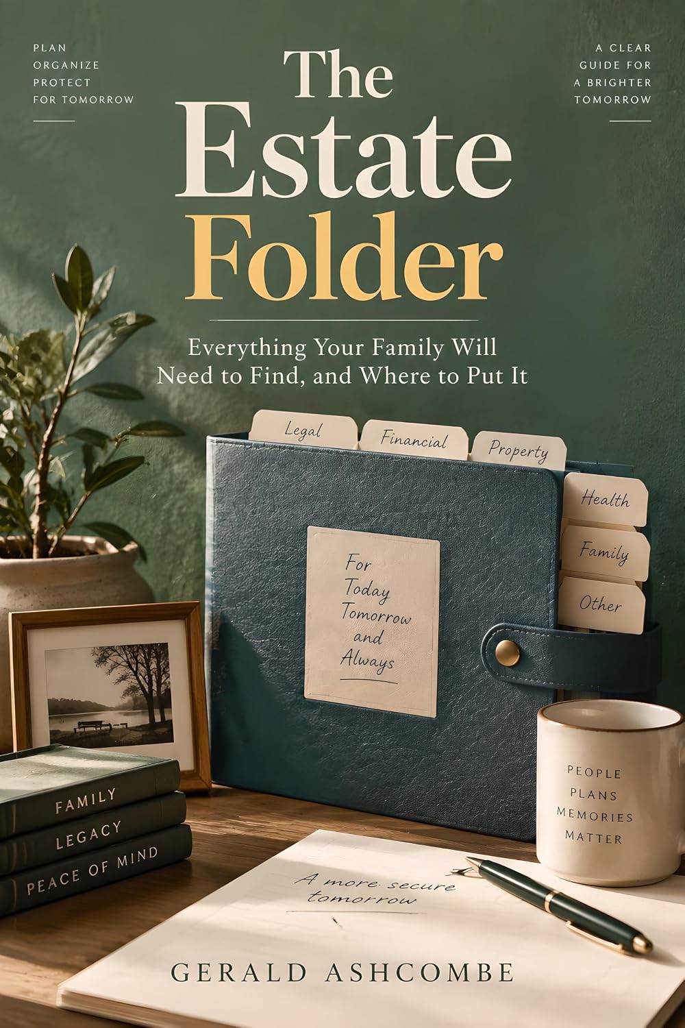 ler totalmente The Estate Folder: Everything Your Family Will Need to Find, and Where to Put It (English Edition)