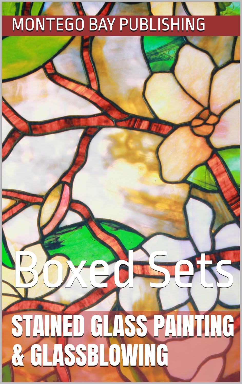 Stained Glass Painting & Glassblowing : Boxed Sets (Decorative Crafts) (English Edition)