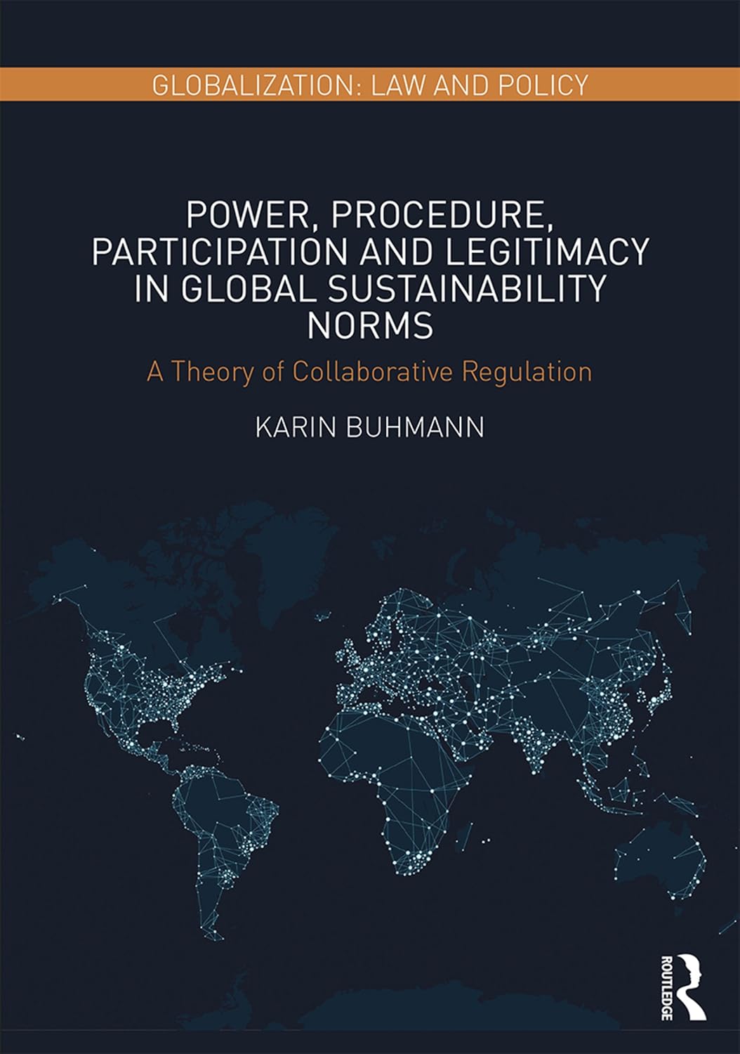 capítulo por capítulo baixar Power, Procedure, Participation and Legitimacy in Global Sustainability Norms: A Theory of Collaborative Regulation (Globalization: Law and Policy) (English Edition)