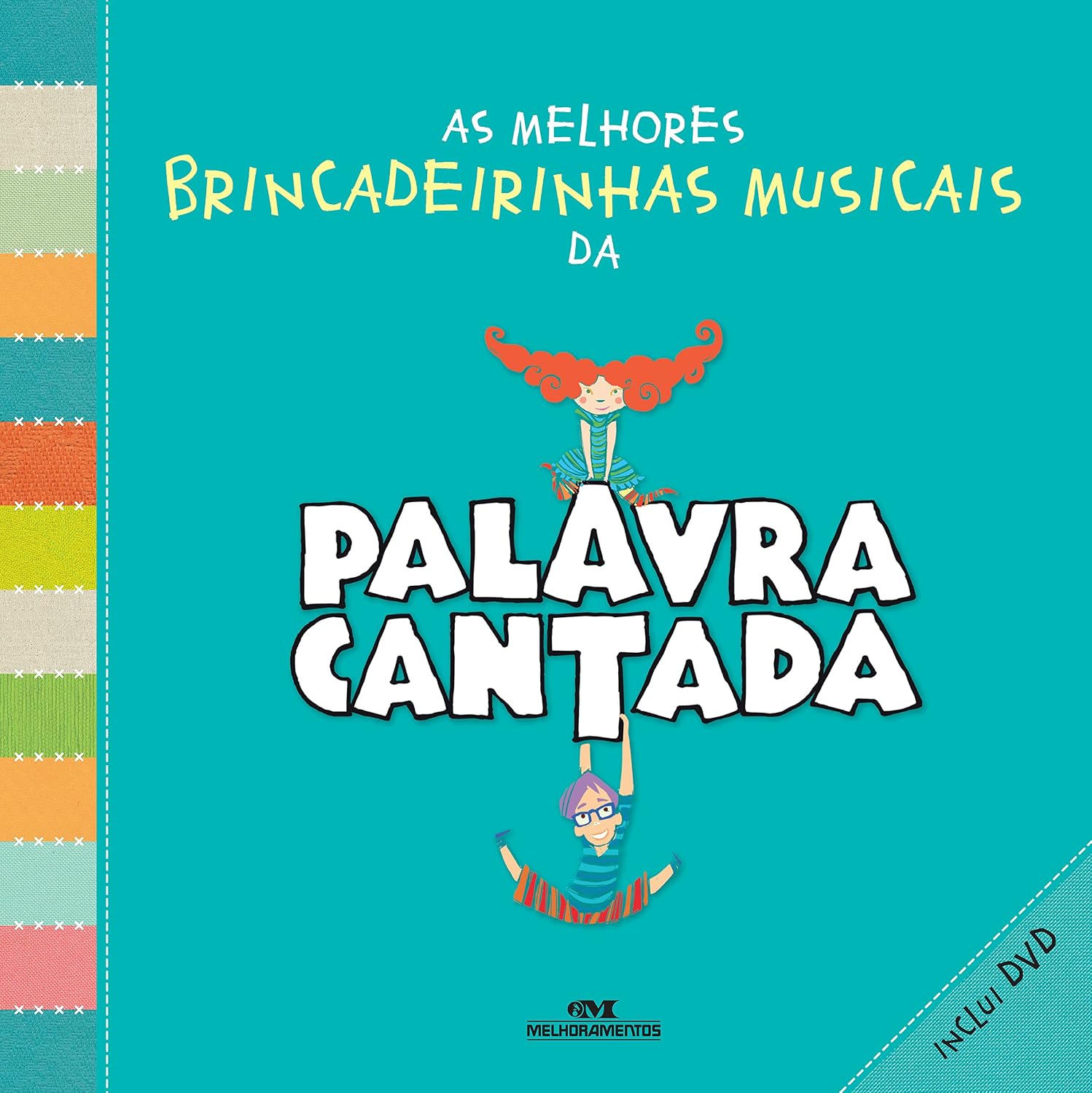 As melhores brincadeirinhas musicais da palavra cantada