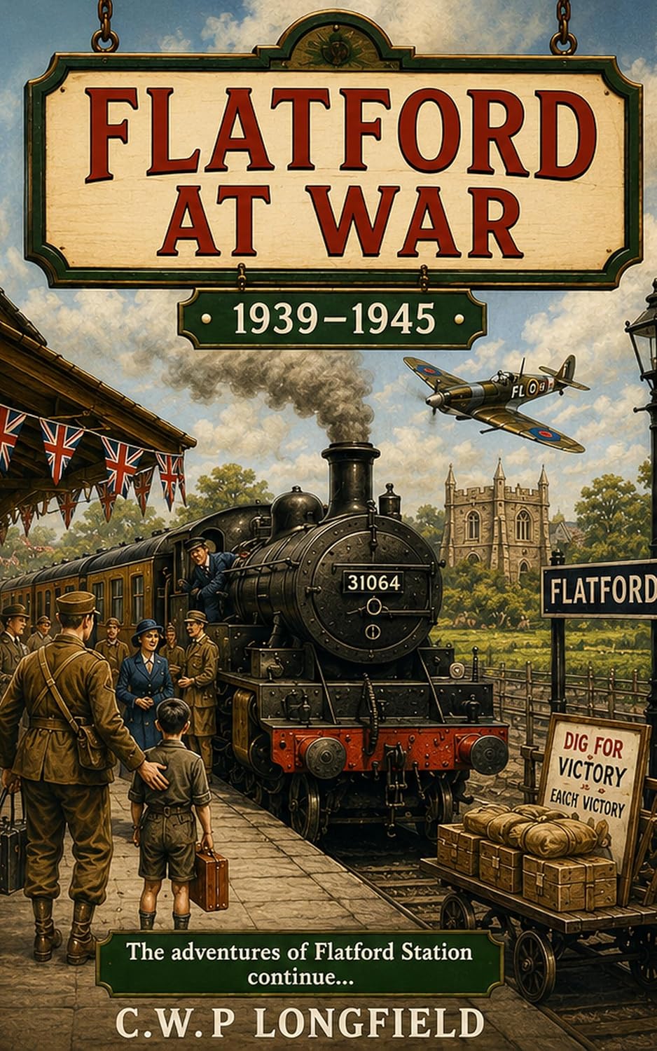 Flatford at War: 1939–1945 (English Edition) baixar o livro de graça