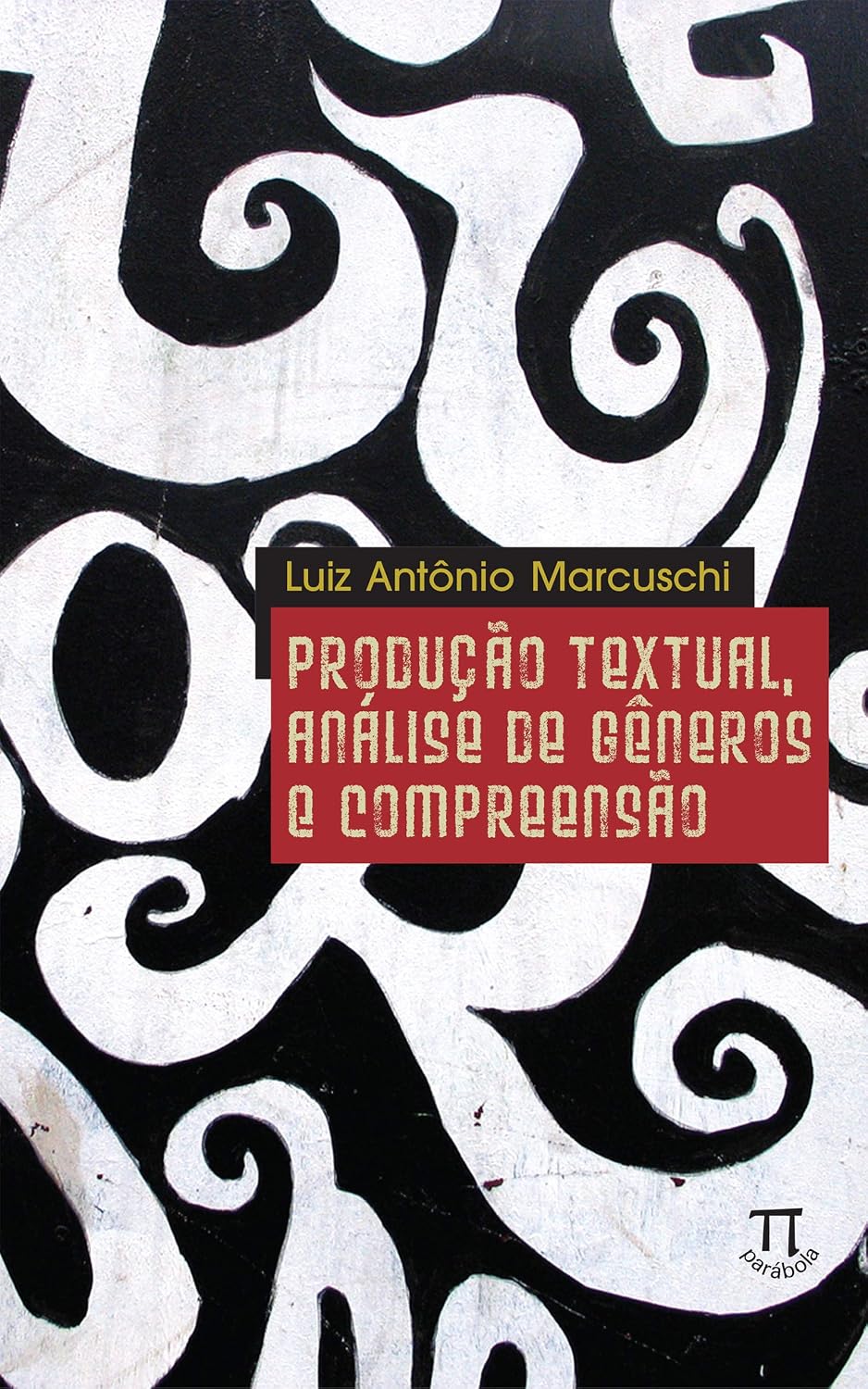 ler totalmente Produção textual, análise de gêneros e compreensão (Educação linguística Livro 2)