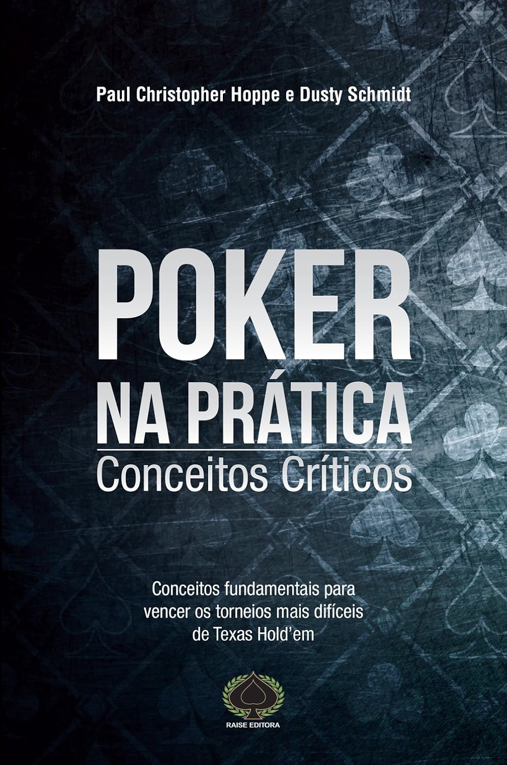 Poker na Prática. Conceitos Críticos