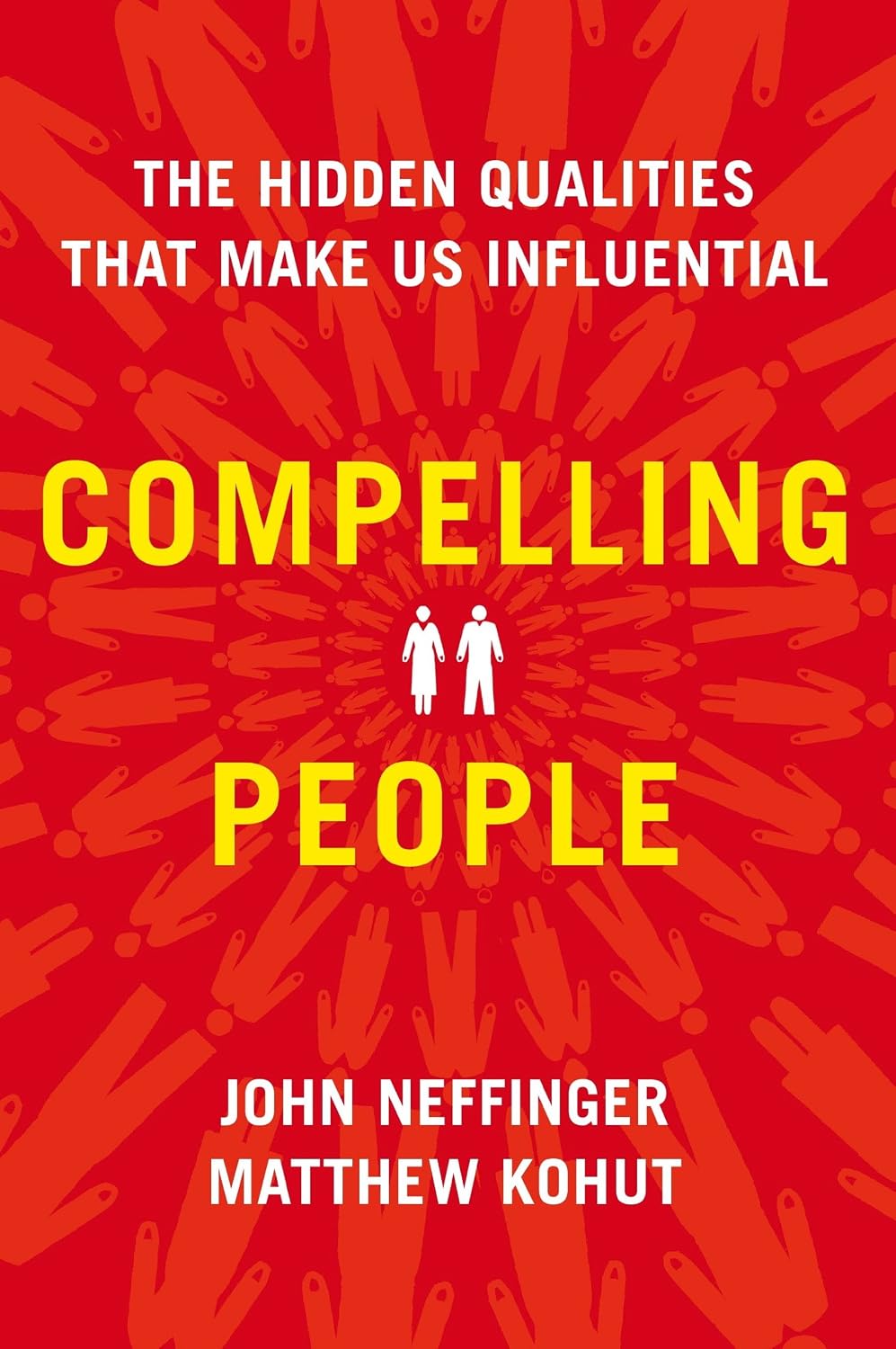 Compelling People: The Hidden Qualities That Make Us Influential (English Edition) baixar o livro de graça