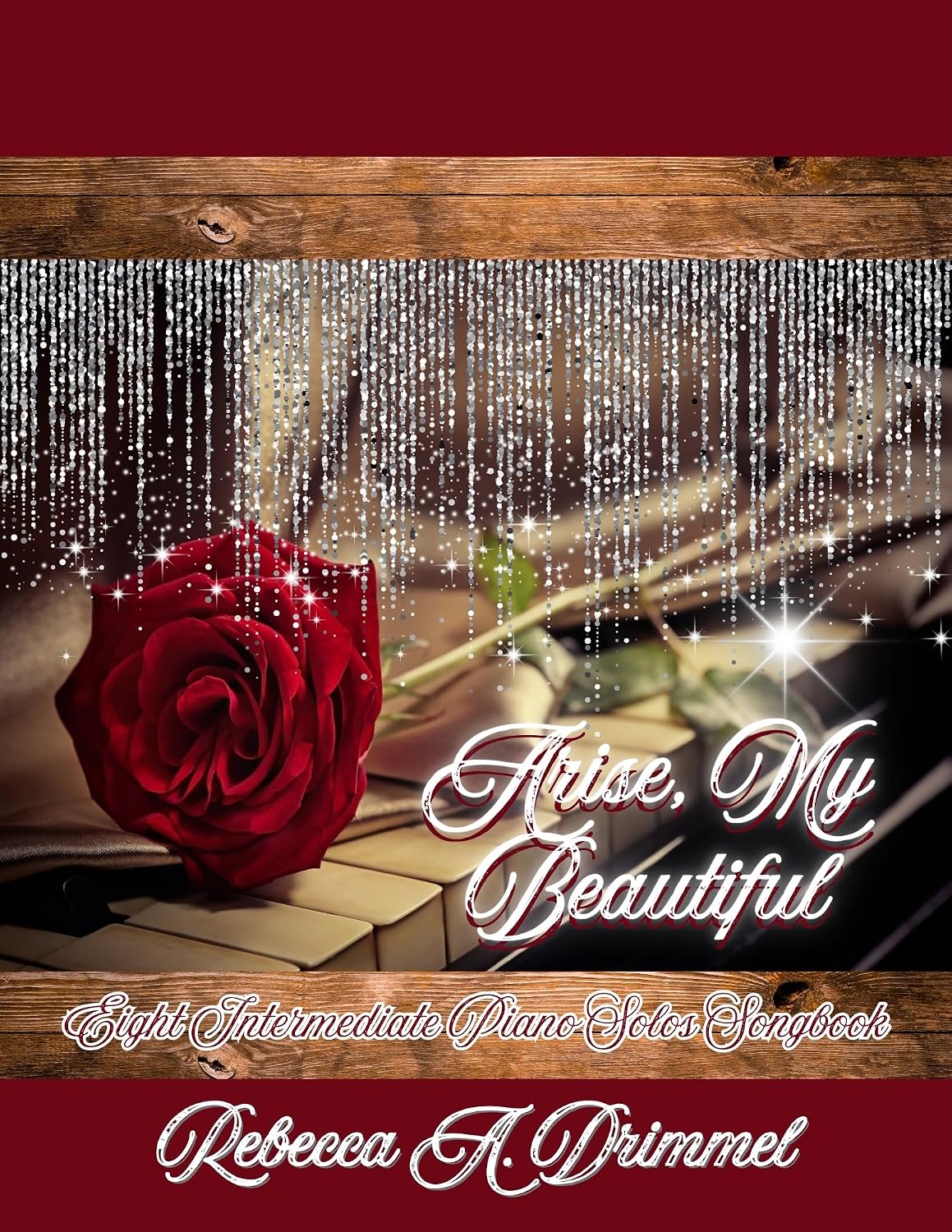 ler totalmente Arise, My Beautiful: Eight Intermediate Piano Solos Songbook (English Edition)
