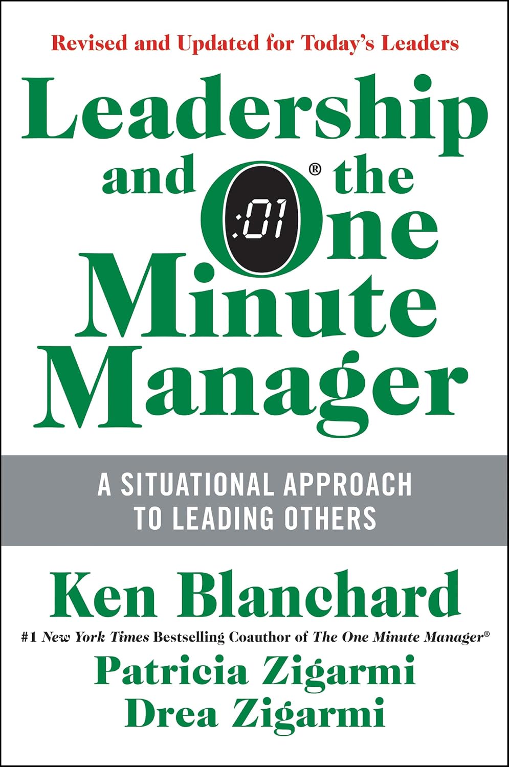 Leadership and the One Minute Manager: Increasing Effectiveness Through Situational Leadership II (English Edition) baixar o livro de graça