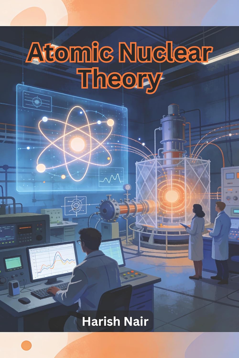 Atomic Nuclear Theory (English Edition)