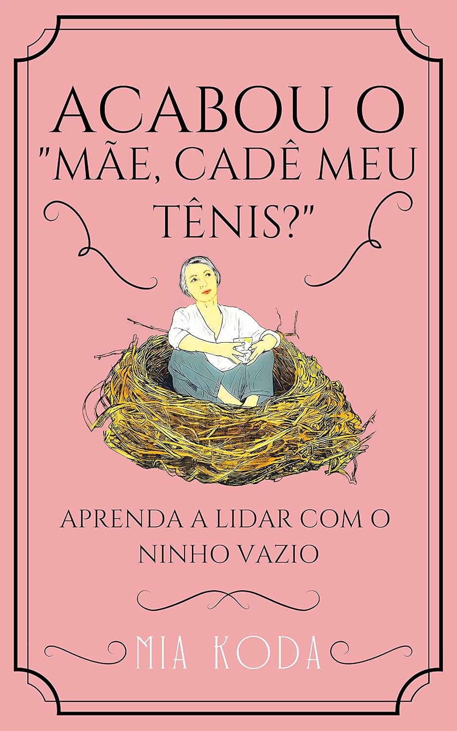 ler totalmente Acabou o "Mãe, cadê meu tênis?".: Aprenda a lidar com o Ninho Vazio.