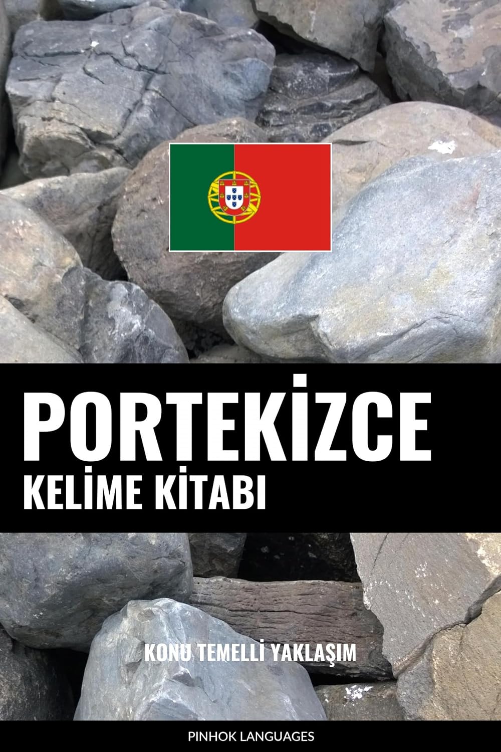 Portekizce Kelime Kitabı: Konu Temelli Yaklaşım baixar o livro de graça