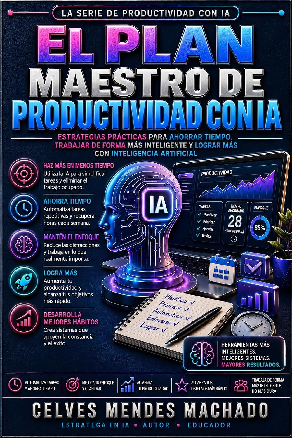 El Plan Maestro de Productividad con IA: Estrategias prácticas para ahorrar tiempo, trabajar de forma más inteligente y lograr más con la inteligencia artificial (Spanish Edition) baixar livro de graça