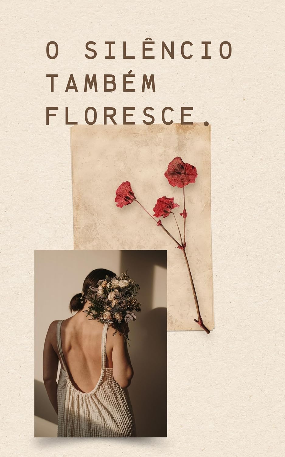 O Silêncio Também Floresce: poemas sobre o florescer silencioso das mulheres que escolheram esperar baixar livro de graça