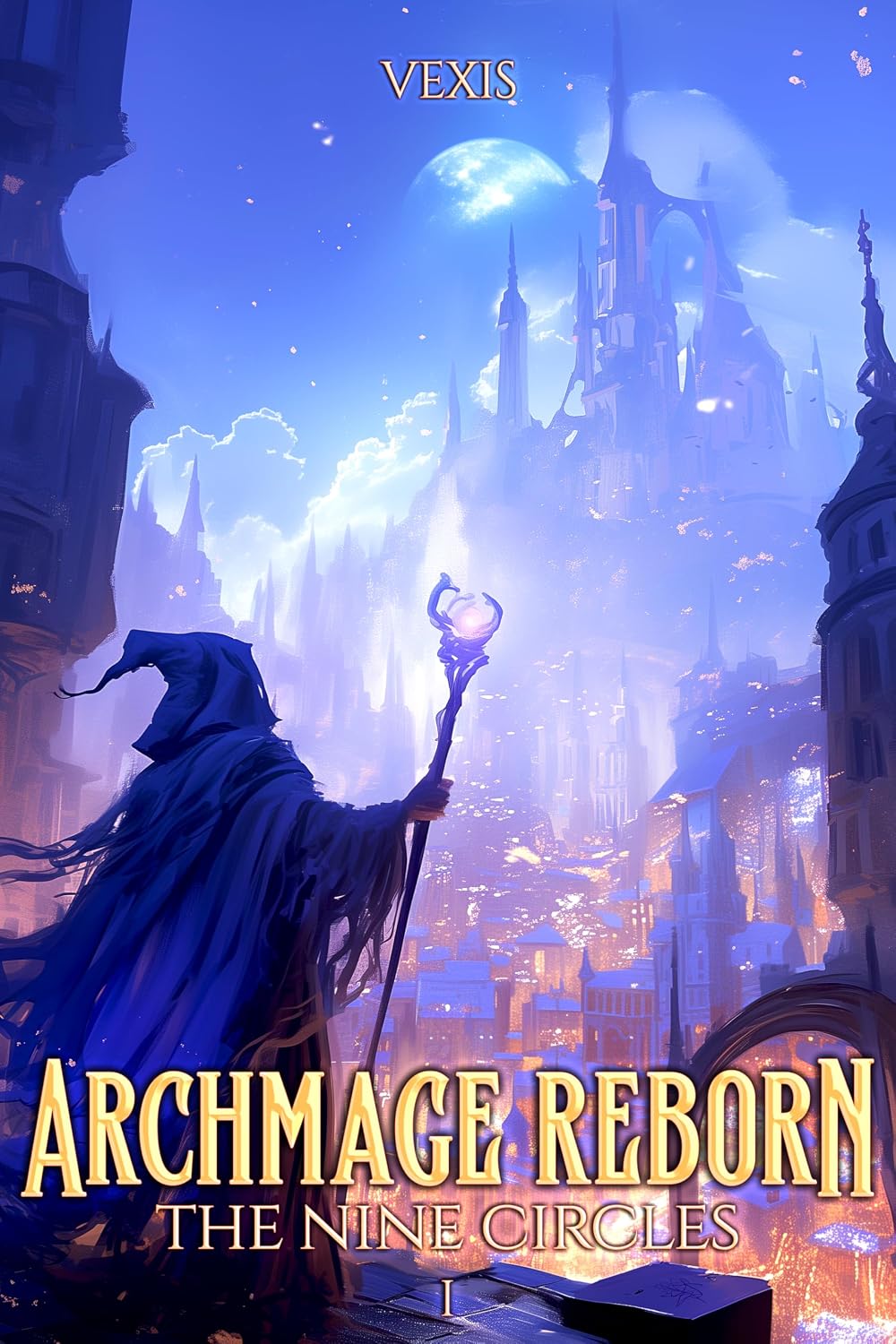 capítulo por capítulo baixar Archmage Reborn: A Returner OP MC LitRPG Adventure: The Nine Circles Book 1 (English Edition)