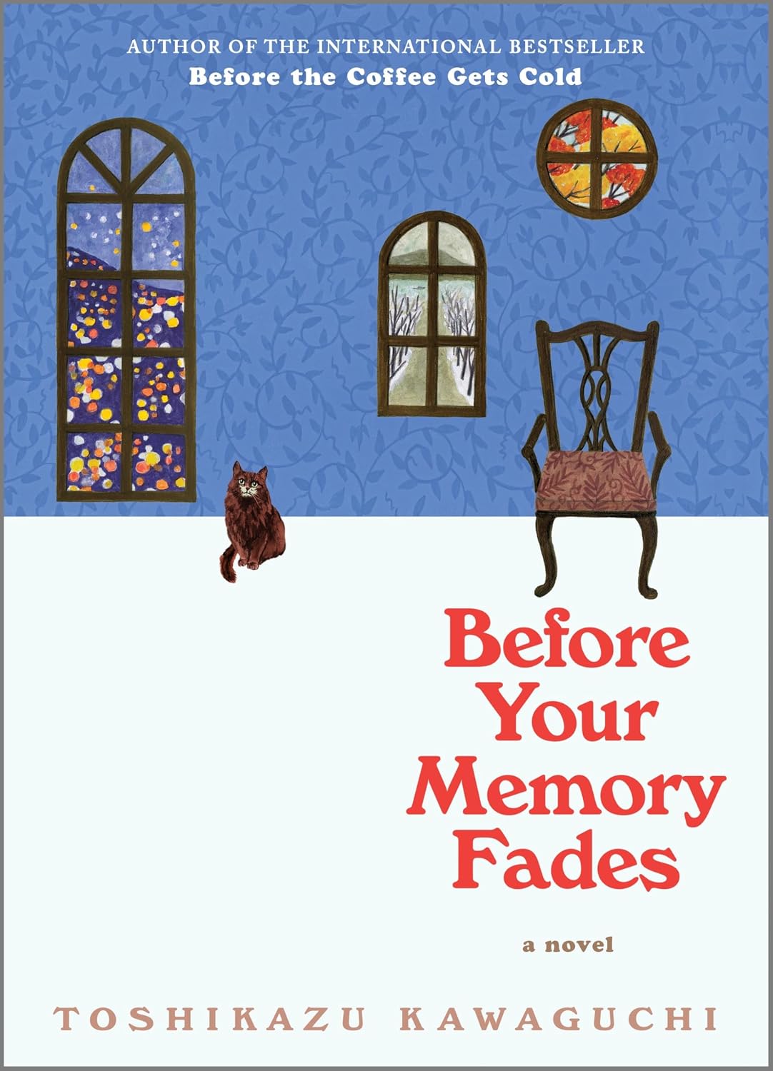capítulo por capítulo baixar Before Your Memory Fades: A Poignant Novel Exploring Grief, Healing and Second Chances from a Magical Café―Book Three of the Before the Coffee Gets Cold Series: 3