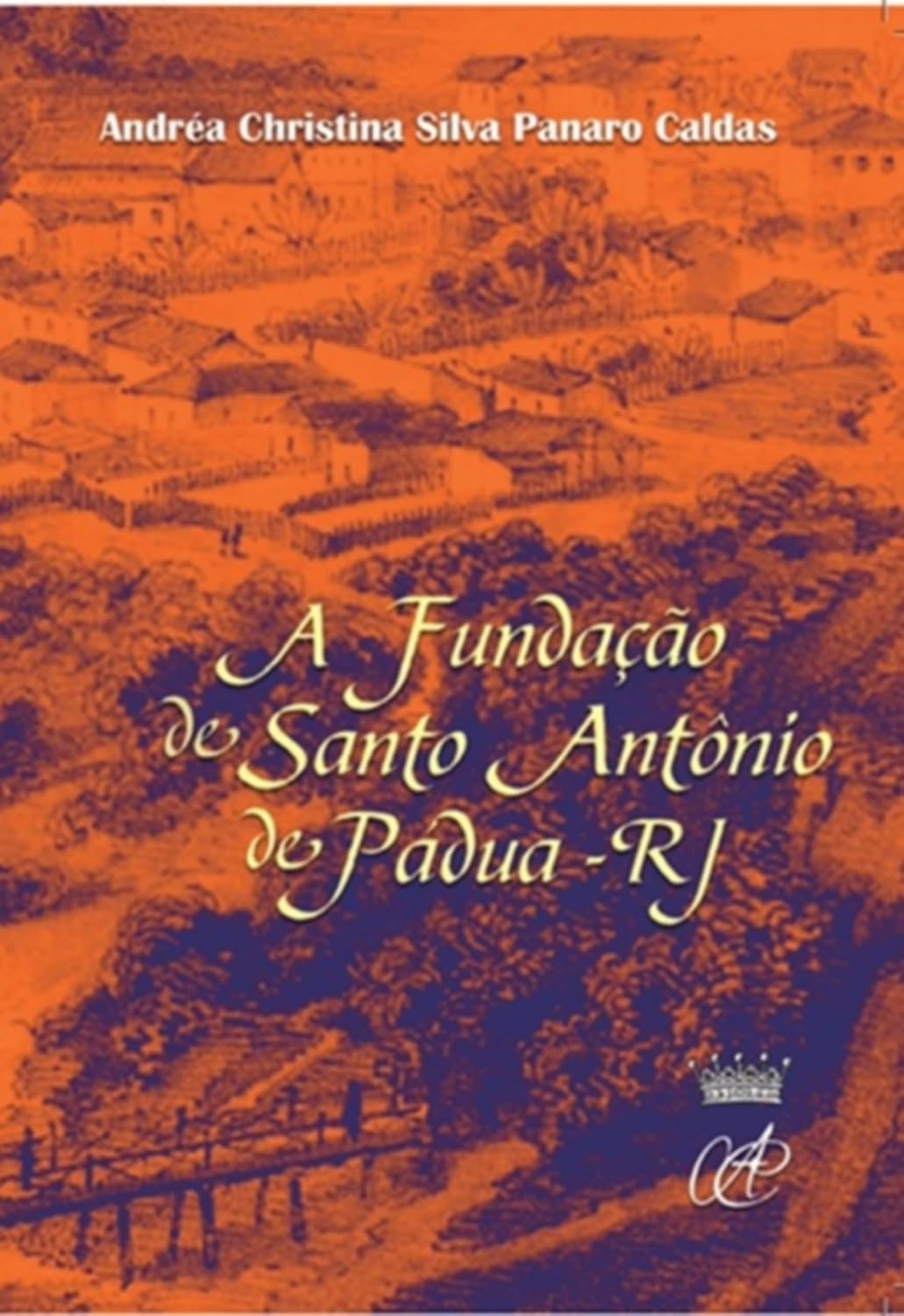 ler totalmente A Fundação De Santo Antônio De Pádua