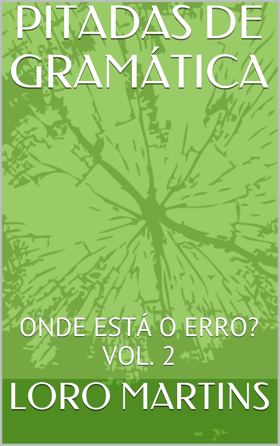 Pitadas de gramática - Vol. 2: Onde está o erro? baixar livro de graça