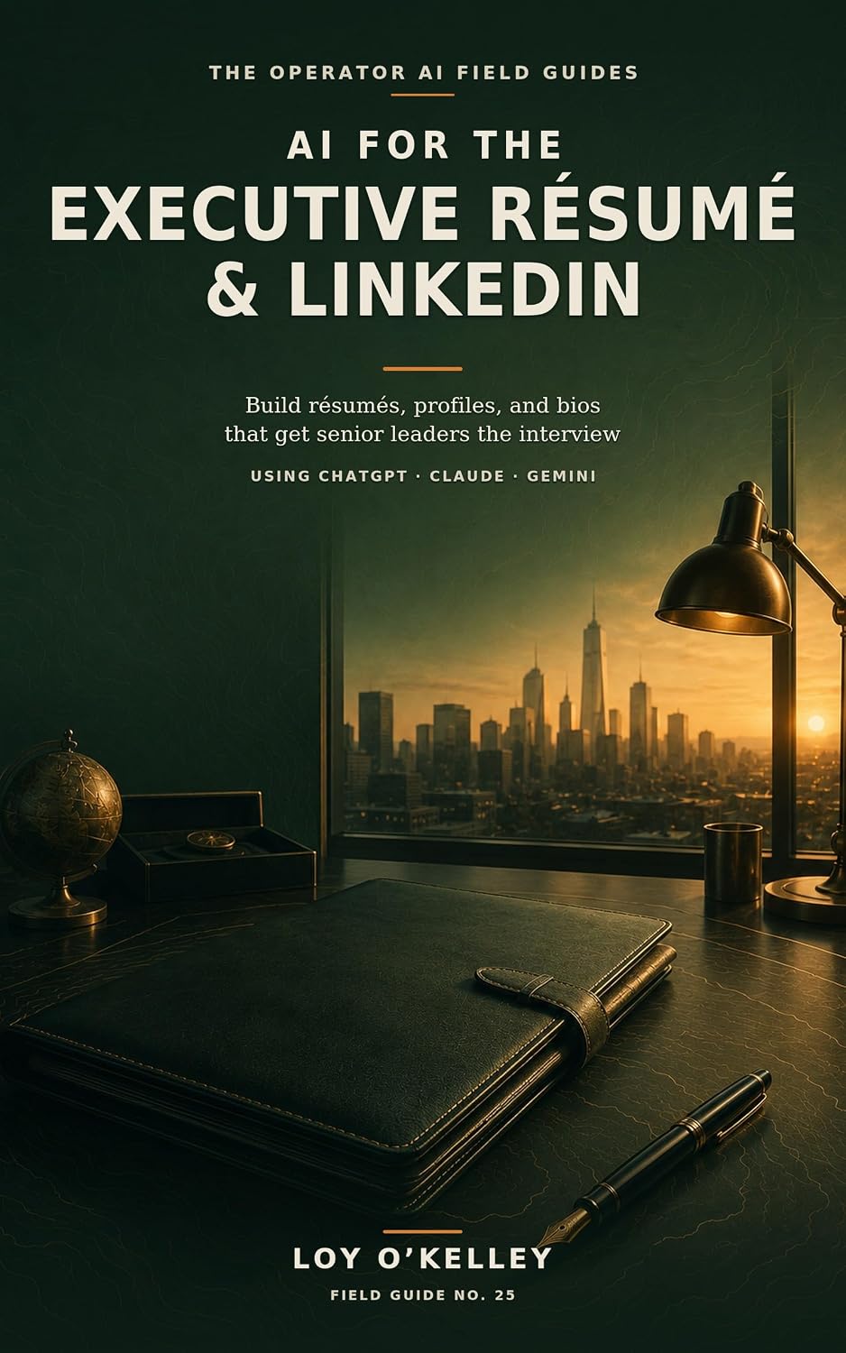 capítulo por capítulo baixar AI for the Executive Résumé & LinkedIn: How Directors, VPs, and C-Suite Leaders Use ChatGPT, Claude, and Gemini to Build Résumés, LinkedIn Profiles, and... AI Field Guides Book 25) (English Edition)
