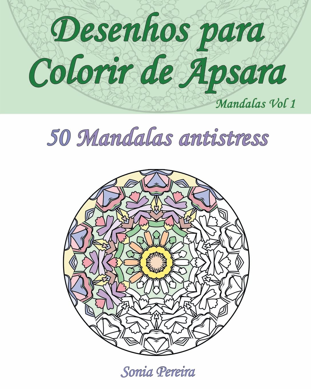 Desenhos Para Colorir De Apsara: 50 Mandalas Antistress baixar o livro de graça