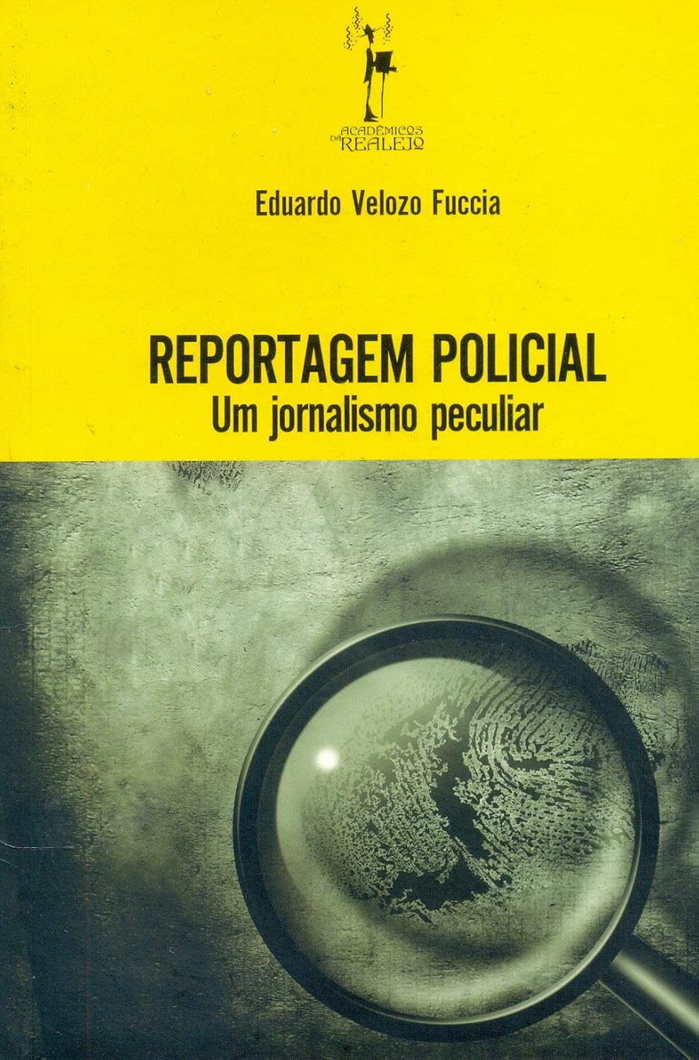capítulo por capítulo baixar Reportagem Policial. Um Jornalismo Peculiar