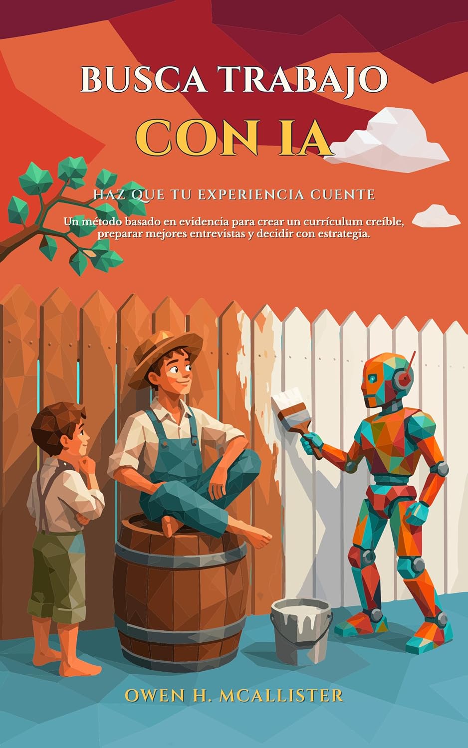 ler totalmente Busca trabajo con IA: Un método basado en evidencia para crear un currículum creíble, preparar mejores entrevistas y decidir con estrategia (Spanish Edition)