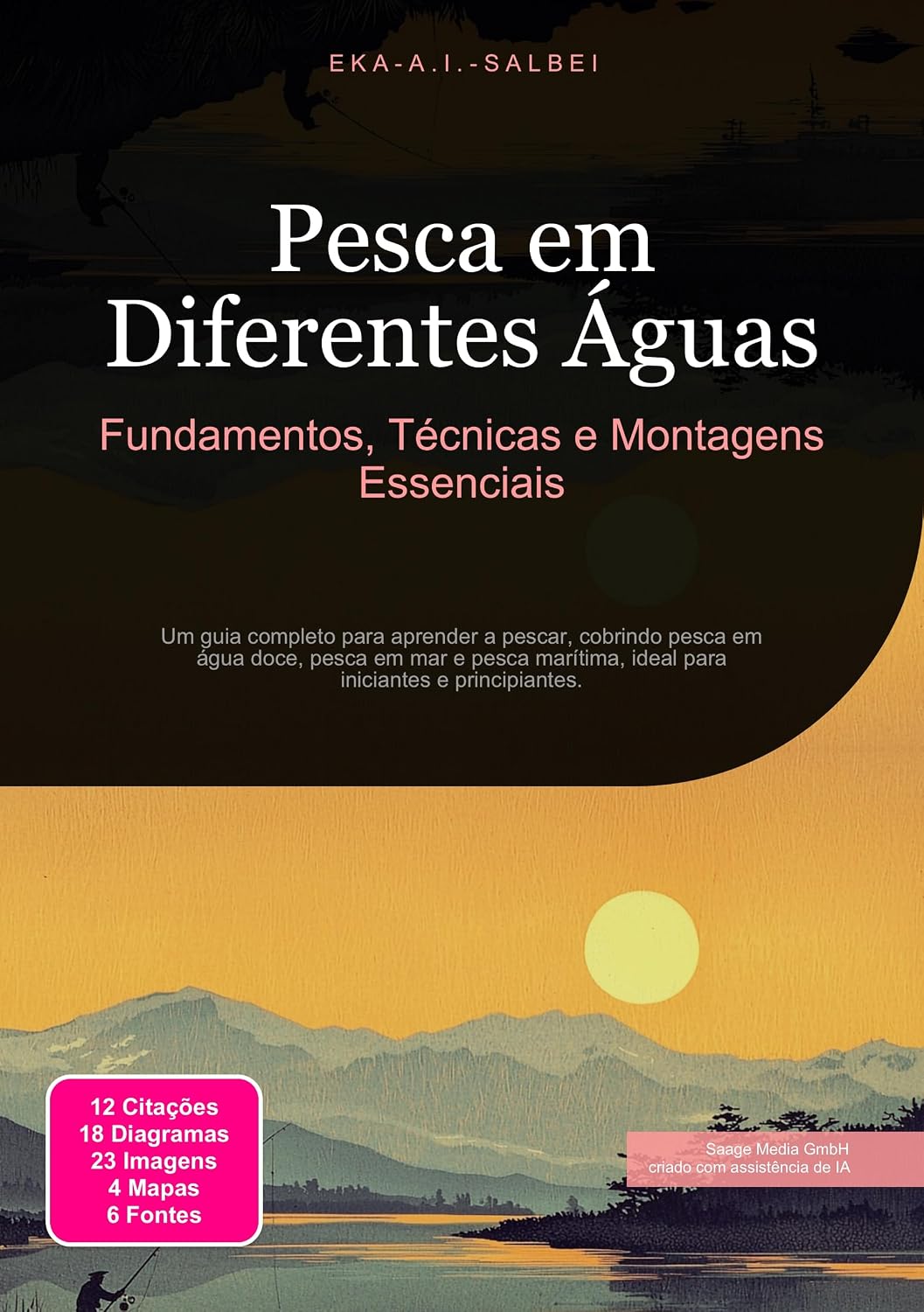 capítulo por capítulo baixar Pesca em Diferentes Águas: Fundamentos, Técnicas e Montagens Essenciais (Pescar Livro 5)