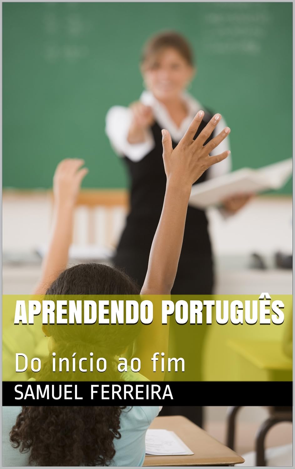 Aprendendo Português: Do início ao fim