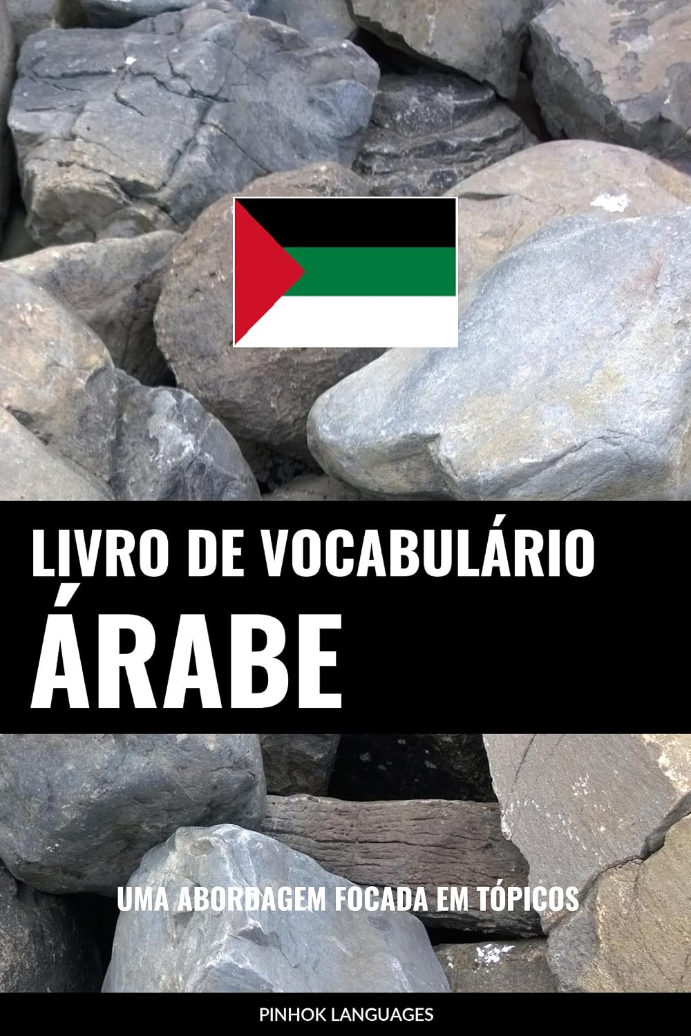 Livro de Vocabulário Árabe: Uma Abordagem Focada Em Tópicos baixar o livro de graça