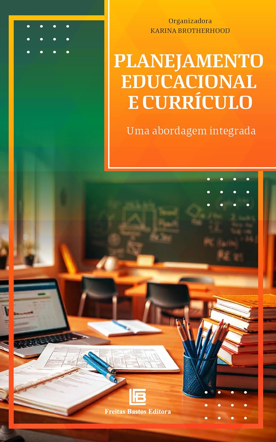 ler totalmente Planejamento Educacional e Currículo: Uma Abordagem Integrada