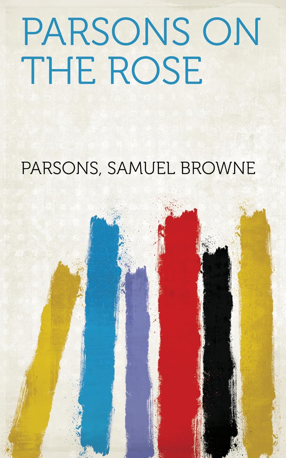 ler totalmente Parsons on the Rose (English Edition)