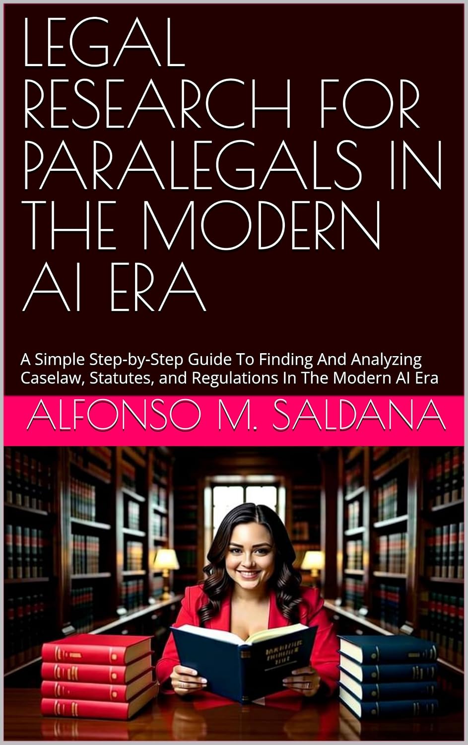 ler totalmente LEGAL RESEARCH FOR PARALEGALS IN THE MODERN AI ERA: A Simple Step-by-Step Guide To Finding And Analyzing Caselaw, Statutes, and Regulations In The Modern... The Series Book 12) (English Edition)
