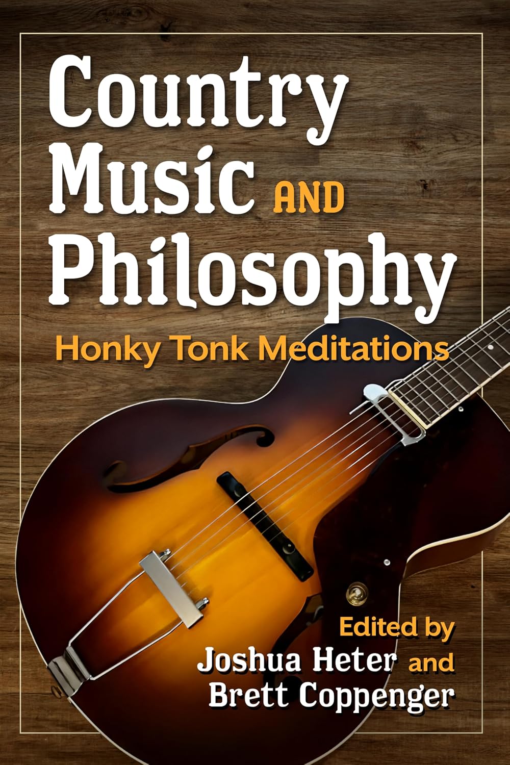 Country Music and Philosophy: Honky Tonk Meditations (English Edition) baixar o livro de graça