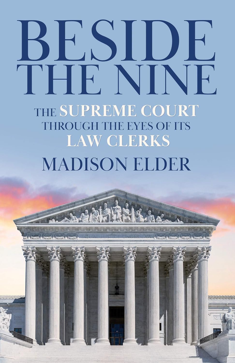 ler totalmente Beside the Nine: The Supreme Court through the Eyes of its Law Clerks (English Edition)