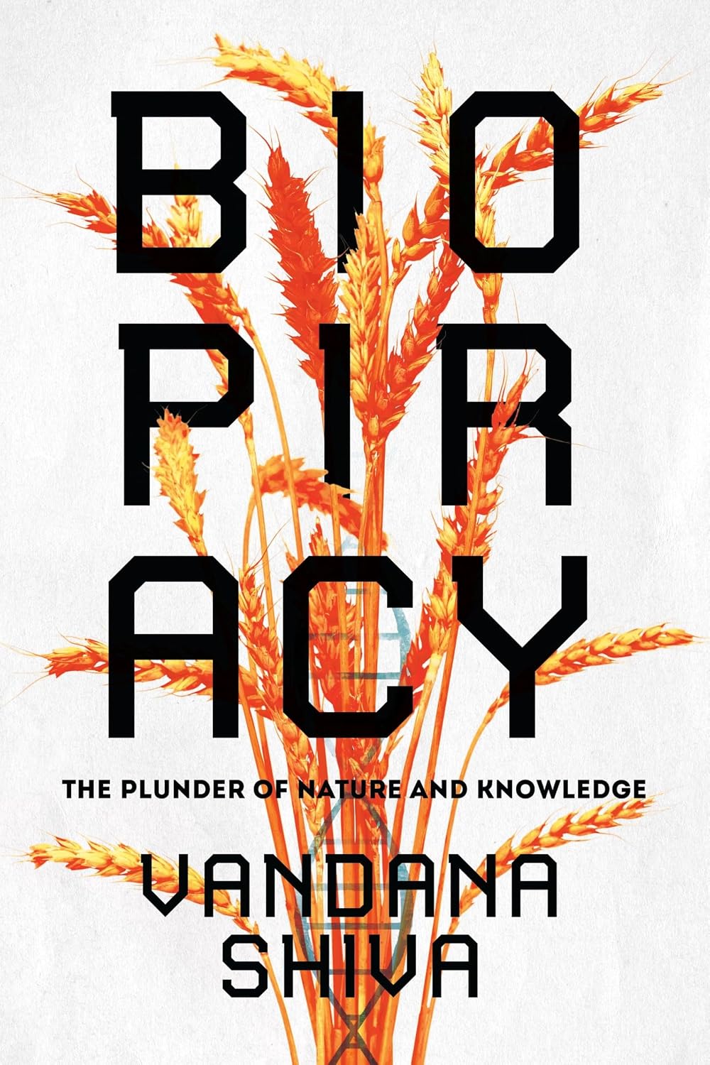 Biopiracy: The Plunder of Nature and Knowledge baixar o livro de graça