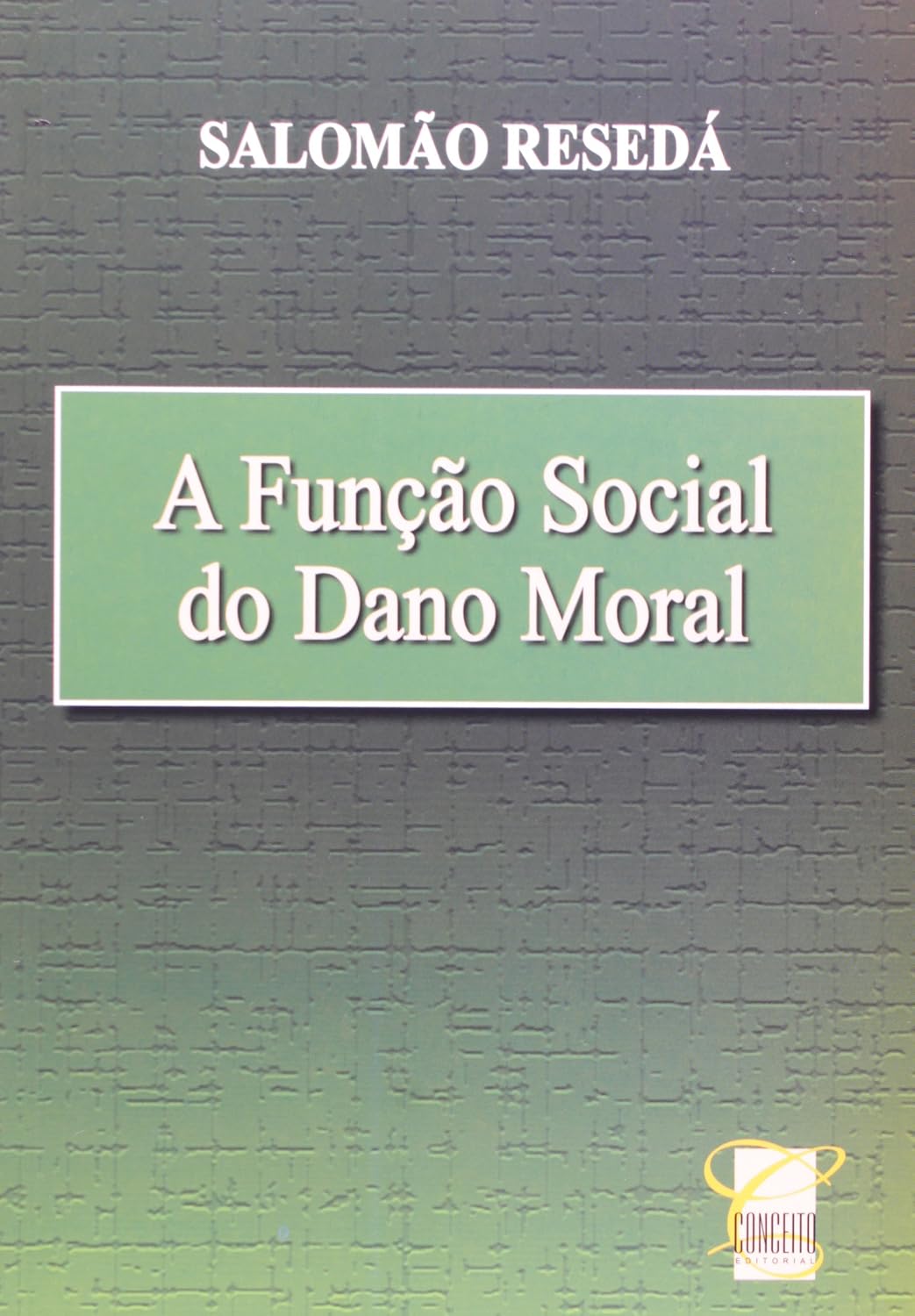 A Função Social do Dano Moral