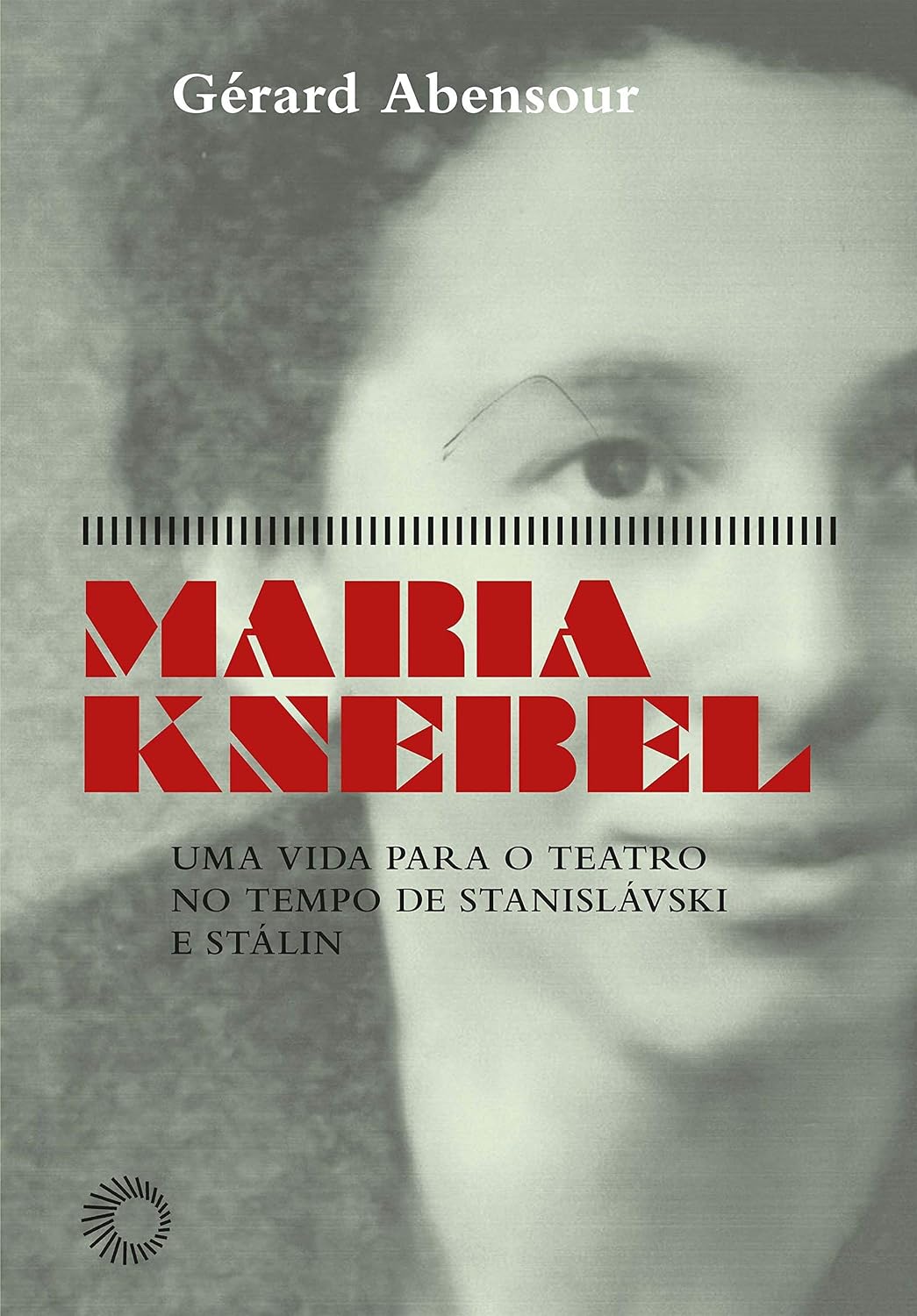 capítulo por capítulo baixar Maria Knebel: uma vida para o teatro no tempo de Stanisláski e Stálin