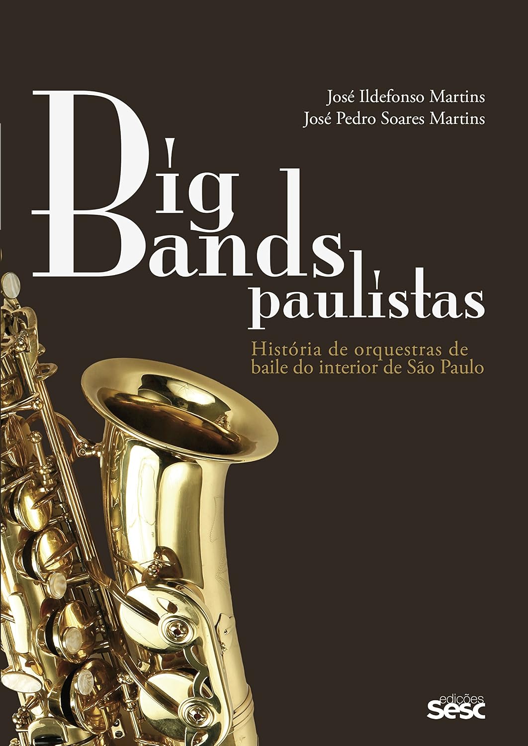 ler totalmente Big bands paulistas: História de orquestras de baile do interior de São Paulo