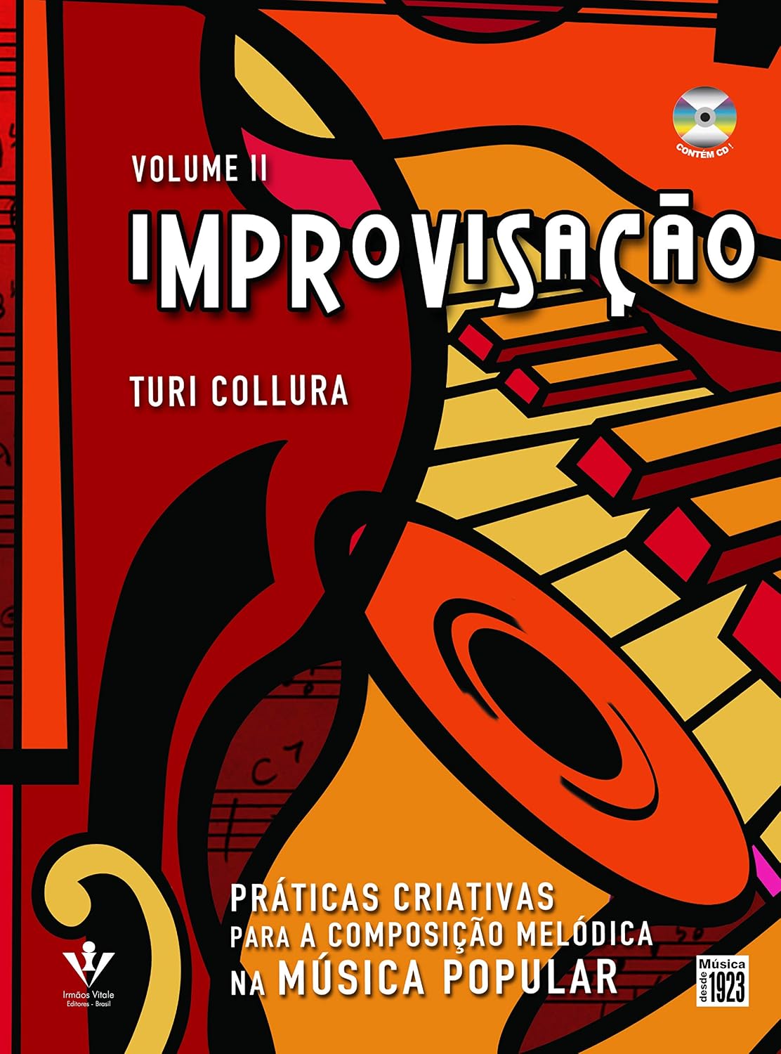 ler totalmente Improvisação - VolumeII: Práticas criativas para composição melódica