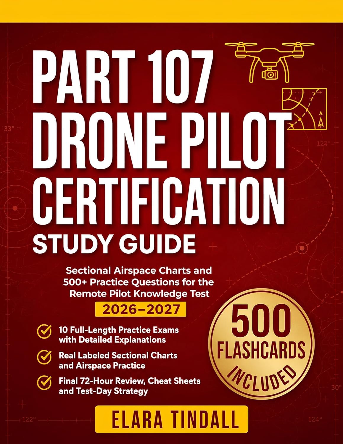 ler totalmente Part 107 Drone Pilot Certification: Sectional Airspace Charts and 500+ Practice Questions for the Remote Pilot Knowledge Test 2026–2027 (English Edition)